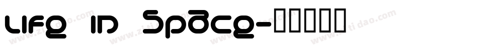Life in Space字体转换